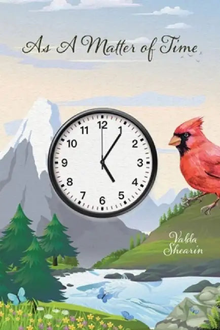 As a Matter of Time by Valda Shearin