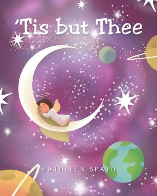 'Tis but Thee by Kathleen Spayd