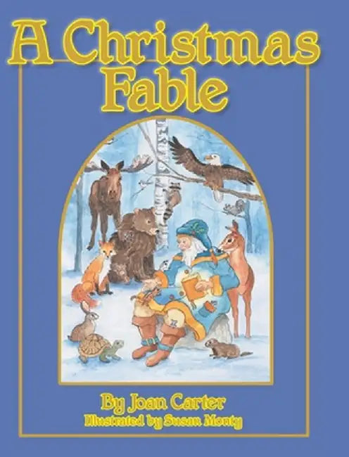 A Christmas Fable by Joan Carter