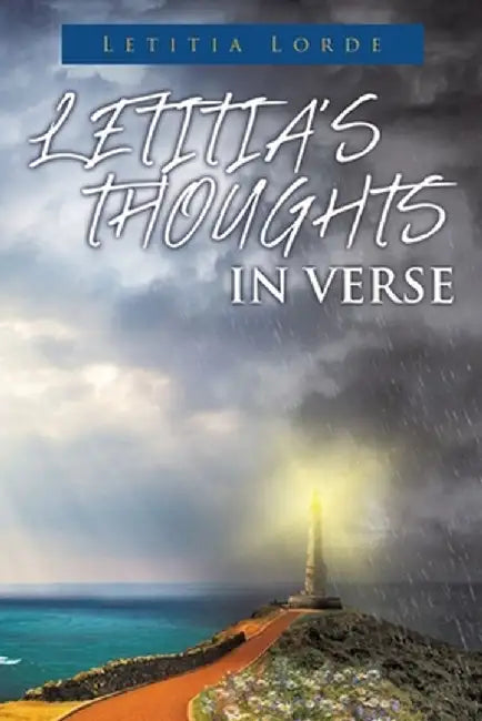 Letitia's Thoughts in Verse by Letitia Lorde