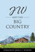 JW and the Big Country by Evangelist Janice L. Wilkins