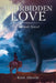 A Forbidden Love: A Short Novel by Keith Albrecht