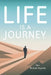 Life Is a Journey by Rev Michael Peynado