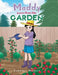 Maddy Learns from Her Garden by Timothy Wright
