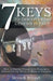 7 Keys to Discovering Genesis Is True: How to Inspire Others with Persuasive Insights to the Truth of Biblical Creation by Dennis R. Petersen