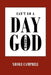 Can't Go a Day Without God by Nicole Campbell