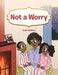 Not a Worry by Faith McGhee