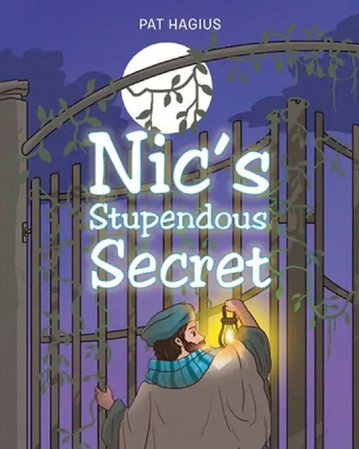 Nic's Stupendous Secret by Pat Hagius