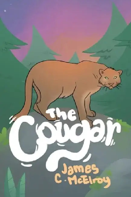 The Cougar by James C. McElroy