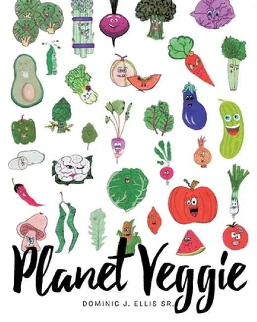 Planet Veggie by Dominic J., Sr. Ellis