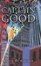 The Adventures of Captain Good by Kevin D. Golden