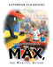 The Adventures of Max, the Magical Spider by Catherine Czajkowski