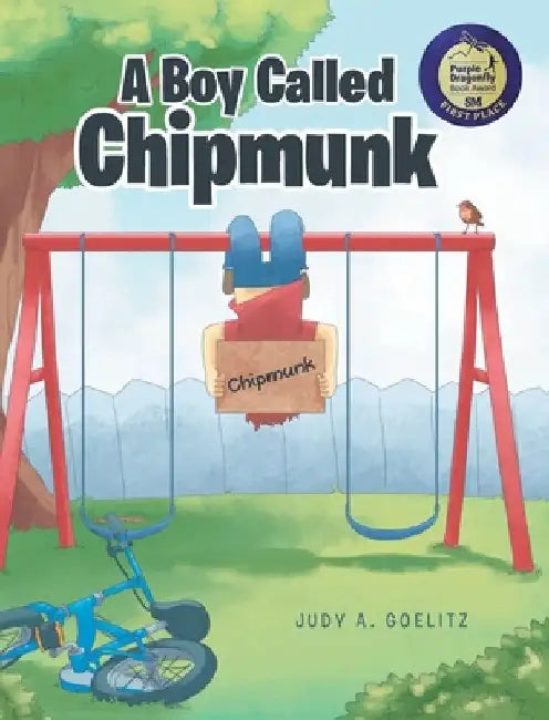 A Boy Called Chipmunk by Judy a. Goelitz