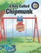 A Boy Called Chipmunk by Judy a. Goelitz