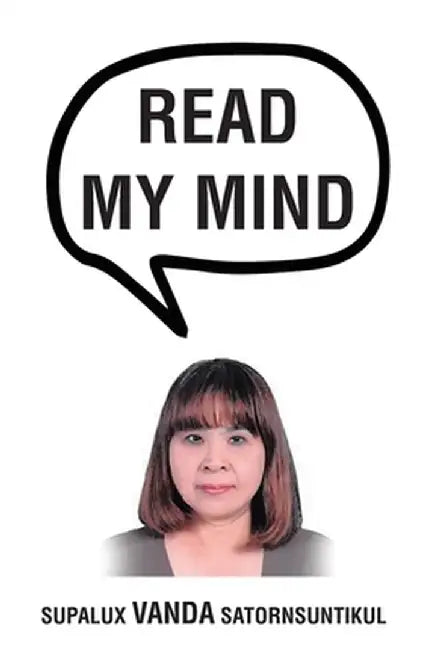 Read My Mind by Supalux Vanda Satornsuntikul