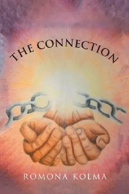 The Connection by Romona Kolma