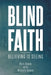 Blind Faith by Mark Dowdy