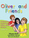 Oliver and Friends: Volume 1 by Johanna Cona