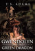 Gwendolyn and the Green Dragon by T. S. Adams