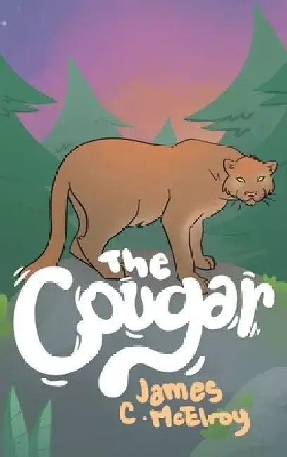 The Cougar by James C. McElroy
