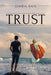 Trust: Words from His Heart by Leameal Davis