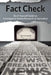 Fact Check: Do-It-Yourself Guide to Investigative Online Research and Journalism by Shaun Pritchard