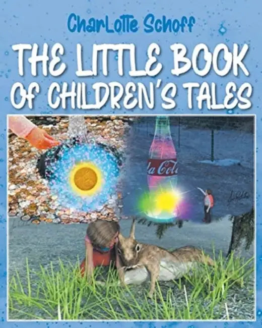 The Little Book of Children's Tales by Charlotte Schoff
