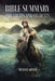 Bible Summary for Adults and Students by Michael Kotch