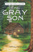 The Gray Son by Jeffrey Mark