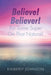 Believe! Believer! Put Some Super On That Natural! by Kimberly Johnson