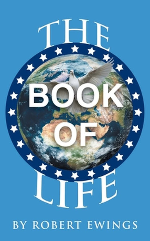The Book of Life by Robert Ewings