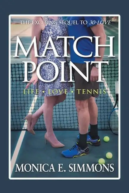 Match Point by Monica E. Simmons
