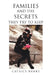 Families and the Secrets They Try to Keep by Catrice Banks