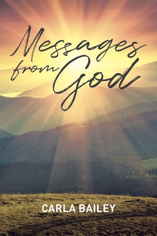 Messages from God by Carla Bailey