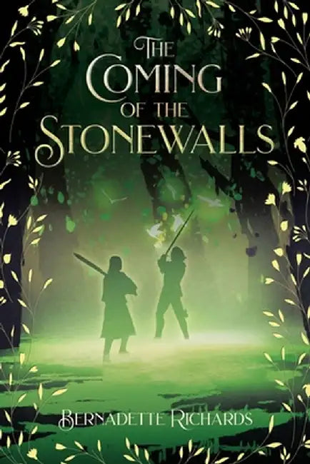 The Coming of the Stonewalls by Bernadette Richards