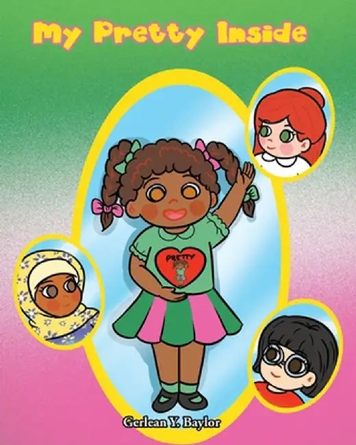 My Pretty Inside by Gerlean Y. Baylor