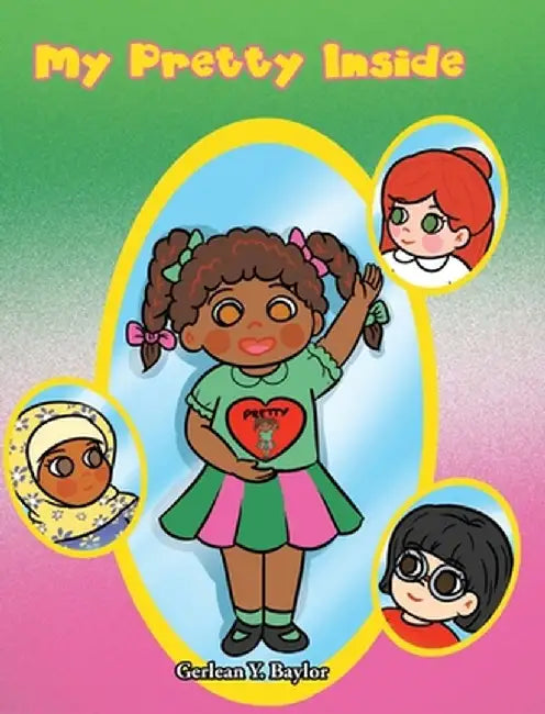 My Pretty Inside by Gerlean Y. Baylor