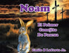 Noam El Primer Conejito De Pascua by Emile B., Jr. Lacerte