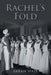 Rachel's Fold by Sarah Hale