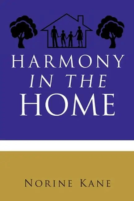 Harmony in the Home by Norine Kane
