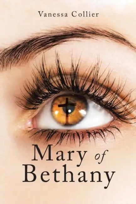 Mary of Bethany by Vanessa Collier