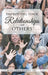 Improving Your Relationships with Others by Bob, Sr. Leonhardt