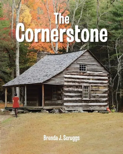 The Cornerstone by Brenda J. Scruggs