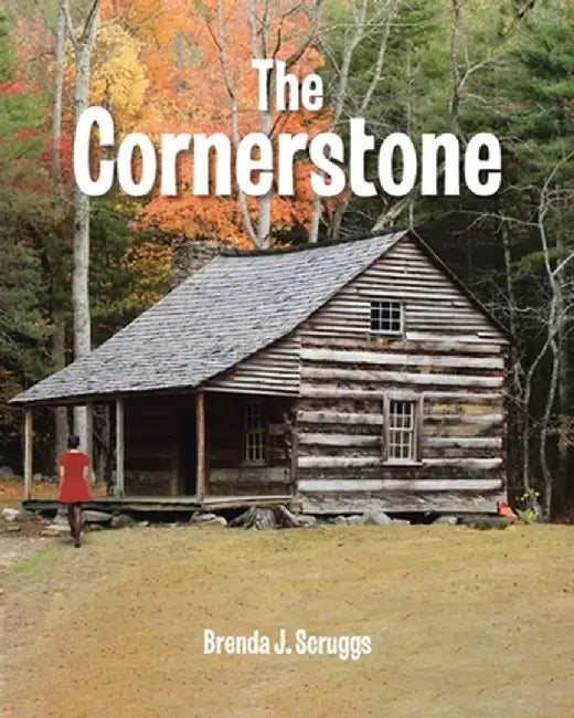 The Cornerstone by Brenda J. Scruggs
