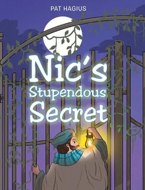 Nic's Stupendous Secret by Pat Hagius
