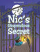Nic's Stupendous Secret by Pat Hagius