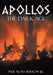 Apollos: The Dark Age by Paul Moses, Jr. Burrow