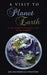 A Visit To Planet Earth: A View Of Biblical Principles as Seen by Sam Hartfield by Jim Stratton, Rebecca Stratton