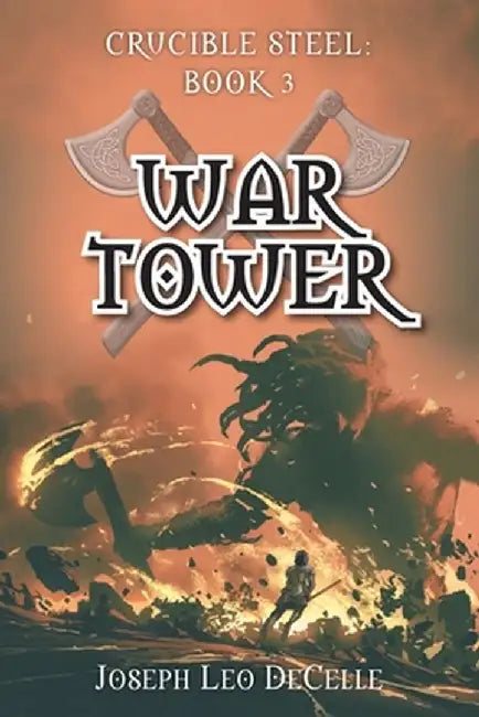 War Tower by Joseph Leo Decelle