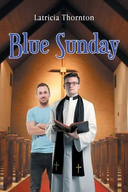 Blue Sunday by Latricia Thornton